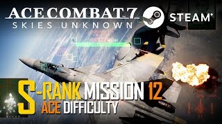 Ace Combat 7 Mission 12 Stonehenge Defensive  S Rank  ACE Difficulty  PC  STEAM  No Commentary [upl. by Kentiggerma127]