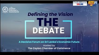 quotThe Debatequot  A Decisive Forum on Sri Lankas Economic Future [upl. by Arammat]