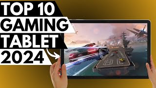 TOP 10 Best Gaming Tablet 2024 [upl. by Tremaine]