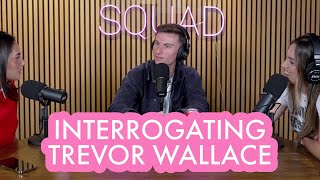 Trevor Wallace Answers All Our Questions [upl. by Neelyk204]