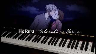 Hotaru  Fujita Maiko Hotarubi no Mori e  Piano Cover [upl. by Elpmet]