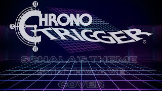 Chrono Trigger  Schalas Theme Synthwave Cover [upl. by Nylatsirk]