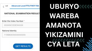 UBURYO WAREBA AMANOTA YIKIZAMINI CYA LETA [upl. by Omari333]