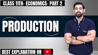 Microeconomics  Production  Chapter 5  Part 2 [upl. by Elleiand]