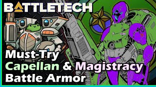 BattleTech MustTry Capellan and Magistracy of Canopus Battle Armor [upl. by Etnomal]