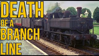 Death of a Branch Line The Oxford Witney amp Fairford Railway [upl. by Cath260]