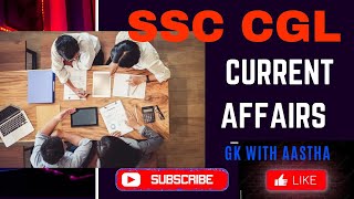 SSC CGL Current Affairs  The Most Important Questions  ULTIMATE MCQS GUIDE FOR SSC [upl. by Baggs]