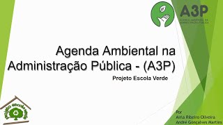 Agenda Ambiental na Administração Pública A3P [upl. by Grimbald]