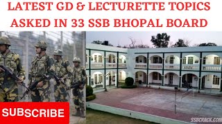 LATEST GD amp LECTURETTE TOPICS ASKED IN 33 SSB BHOPAL BOARD  WOMEN ENTRY SSB amp AFSBSSB SUCCESS [upl. by Galligan]