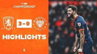 Highlights  Middlesbrough v Blackpool [upl. by Apilef]