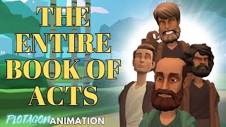 The Entire Book of Acts NLT Version  Plotagon Animation [upl. by Selec]