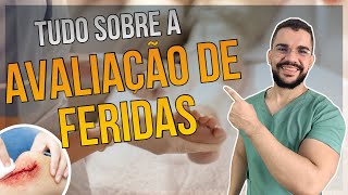 FERIDAS  COMO AVALIAR A FERIDA DA FORMA CORRETA E CICATRIZAR A FERIDA MAIS RÁPIDO [upl. by Arod]