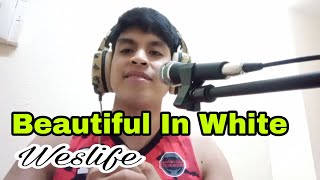 BEAUTIFUL IN WHITE  noel bayot cover [upl. by Santoro]