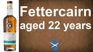 Fettercairn aged 22 years with 47 ABV Highland Single Malt Scotch Whisky Review from WhiskyJason [upl. by Ensign]