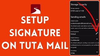 How to Setup Your Signature in Tuta Mail 2024 [upl. by Yekcim505]