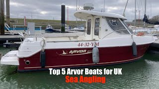 Top 5 Arvor Boats for UK Sea Angling [upl. by Everest753]