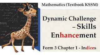 KSSM Mathematics Form 3 Chapter 1 Dynamic Challenge  Skills Enhancement  Indices [upl. by Brenan955]