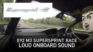 Supersprint Race Exhaust  custom xpipe  BMW E92 M3  LOUD ONBOARD SOUND [upl. by Yzus]