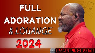 FULL ADORATION 2024  ÉVANGÉLISTE SAMUEL ROBUSTE  La Lumière de Dieu [upl. by Anisamot99]