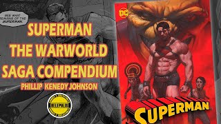 Superman The Warworld Saga Compendium por Phillip Kenedy Johnshon  Riccardo Federici  Authority [upl. by Pacificia]