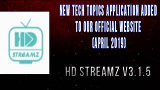 New Tech App Added  HD Streamz v315  AF  Android App April 2019 [upl. by Aerdnaek767]