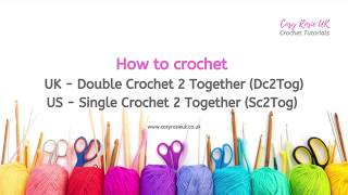 How to Crochet Decrease Double Crochet 2 Together UK Single Crochet 2 Together US [upl. by Lonna243]