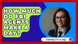 How Much Do FBI Agents Make A Day  CountyOfficeorg [upl. by Nhguavahs466]