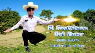 EL FASTIDIOSO DEL AMOR2024Cuando sali de mi tierraOfficial Youtube [upl. by Abdu]