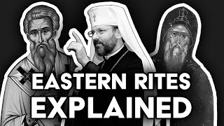 Rites amp Churches of the East Every Eastern Catholic Church Explained [upl. by Dnarb]