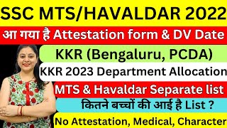 SSC MTSHAVALDAR 2022 KKR PCDA DV DATE amp 2023 KKR DEPARTMENT ALLOCATION LIST I NO ATTESTATION FORM [upl. by Ferdinand]