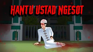 Hantu Ustad Ngesot  HORROR MOVIE SAKURA SCHOOL SIMULATOR HORORMISTERI [upl. by Latouche]