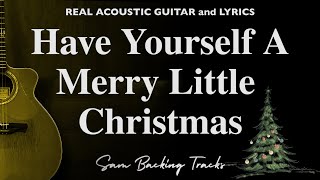 Have Yourself a Merry Little Christmas  Michael Buble Acoustic Karaoke [upl. by Xxam980]