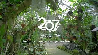 207 Tahun Kebun Raya Bogor [upl. by Dulla340]