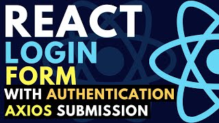 React User Login and Authentication with Axios [upl. by Delores556]