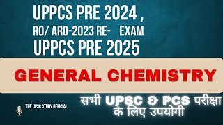 Uppsc pre 2024 Uppsc pre 2025 roarogeneralscience chemistry upscscience bpscLec 1 mppcs [upl. by Jandel78]