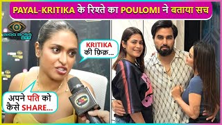 Iska Pura Credit Poulomi Das Opens Up On PayalKritikas Relationship  Bigg Boss OTT 3 [upl. by Keppel579]