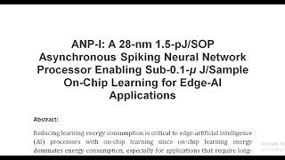 ANP I A 28 nm 1 5 pJ SOP Asynchronous Spiking Neural Network Processor Enabling Sub 0 1 μ J Sample O [upl. by Hajar]