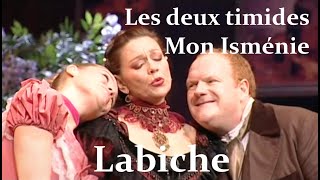 Les deux timides et Mon Isménie  Labiche  Théâtre [upl. by Starla529]