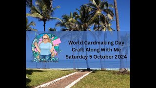 World Cardmaking Day  Saturday 5 October [upl. by Dragoon]