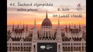 45 Šachová olympiáda  8 kolo [upl. by Tabbie]