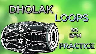 DHOLAK LOOPS 90 BPM PRACTICE  DHOLAK MUSIC  DHOLAK SOUND  DHOLAK LOOPS  DHOLAK PRACTICE  DHOLAK [upl. by Lamahj]