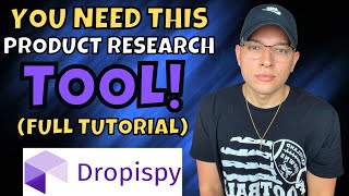 YOU NEED THIS PRODUCT RESEARCH TOOL DROPISPY FULL TUTORIAL 2021 [upl. by Ul]