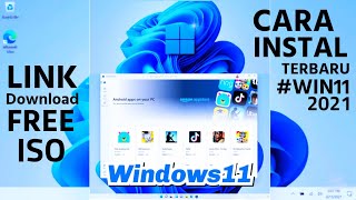 Cara Instal Windows 11 Terbaru  Download Link Sistem Operasi Microsoft  Tahapan Ganti Thema Menu [upl. by Meekar]