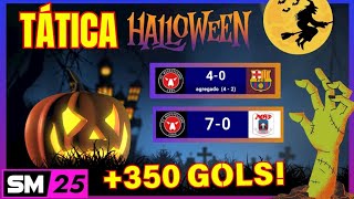 SM 25 TÁTICA HALLOWEEN ASSUSTADORA E GOLEADORA 🎃👻 [upl. by Clarhe]