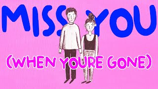 Connor Price amp Chloe Sagum  Miss You When Youre Gone Lyric Video [upl. by Erda190]