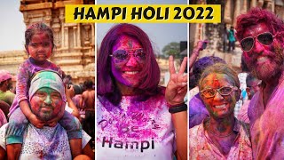 HAMPI  An Underrated Destination for Holi Celebrations  Holi 2022  EP02 [upl. by Ailuj]