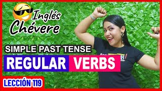 VERBOS REGULARES ✅ 5 Reglas para la terminación ED que debes conocer 👉🏻 INGLÉS CHÉVERE 119 😎 [upl. by Troyes]