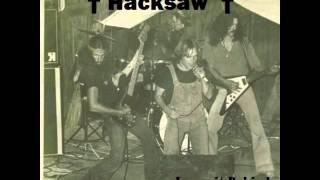 Hacksaw  Leave it Behind 70s ProtoMetalHard Rock [upl. by Morvin]