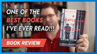 A Gentleman in Moscow by Amor Towles Book Review  Spoiler Free [upl. by Anali788]