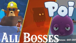 Poi Explorer Edition  All Bosses [upl. by Tynan]